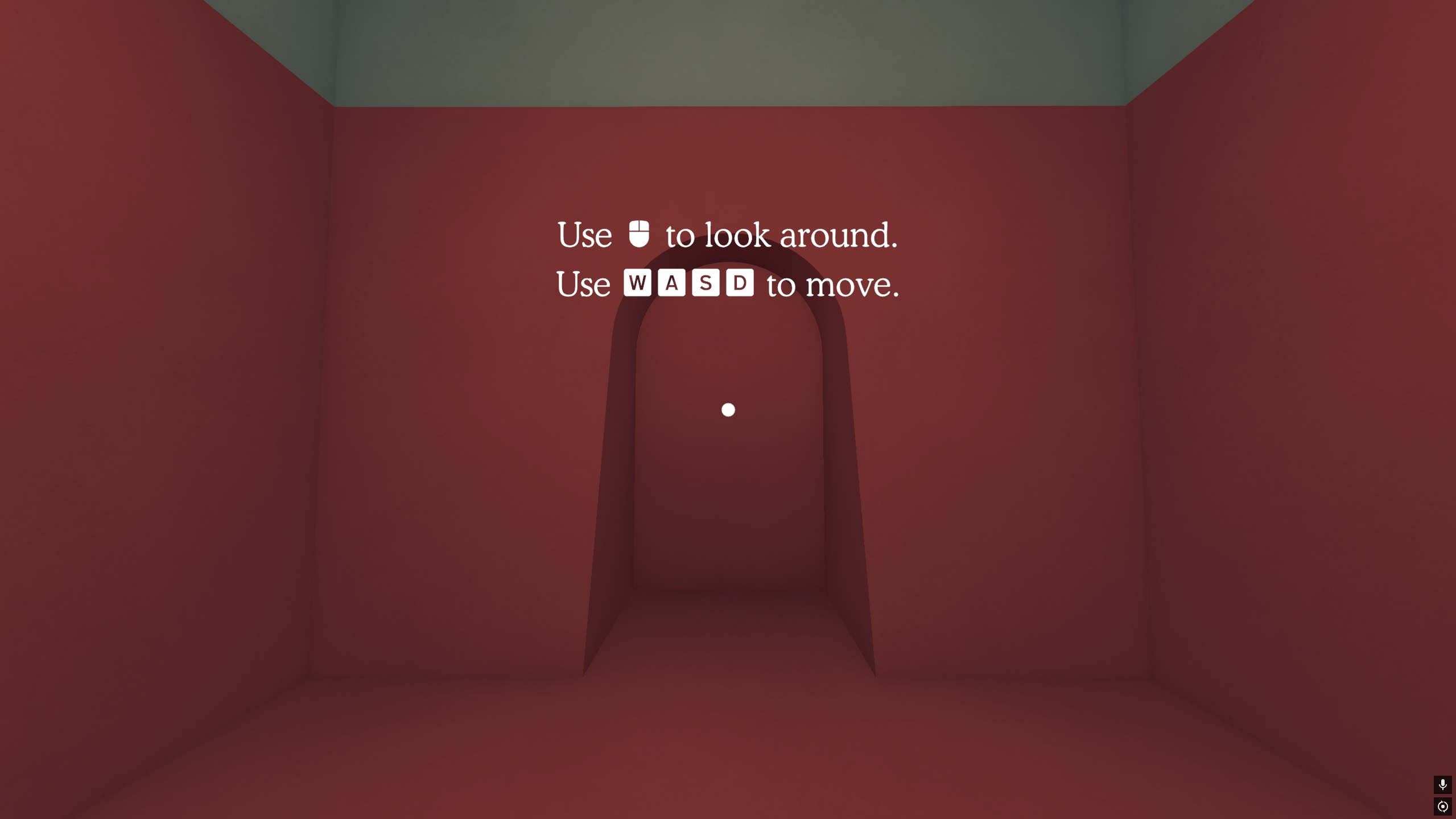 The tutorial room showing 'Use mouse to look around. Use WASD to move.'